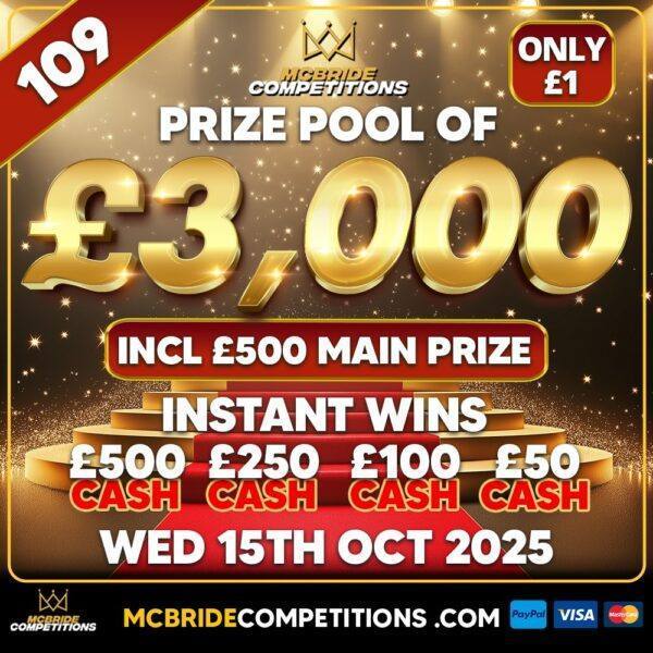 £3,000 PRIZE POOL! £500 DRAW PRIZE + £2,500 INSTANT WINS! #109